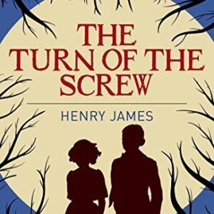 THE TURN OF THE SCREW