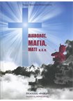 Διάβολος, Μάγια, Μάτι κ.λ.π